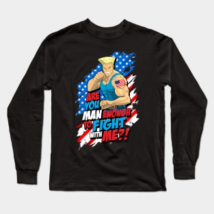 Street Fighter Guile: Are You Man Enough to Fight With Me? (Blue) Long Sleeve T-Shirt